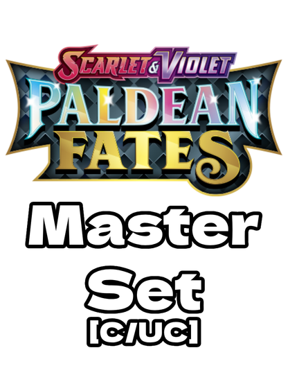 Master Set - Paldean Fates - Pokemon - PAF - C/UC